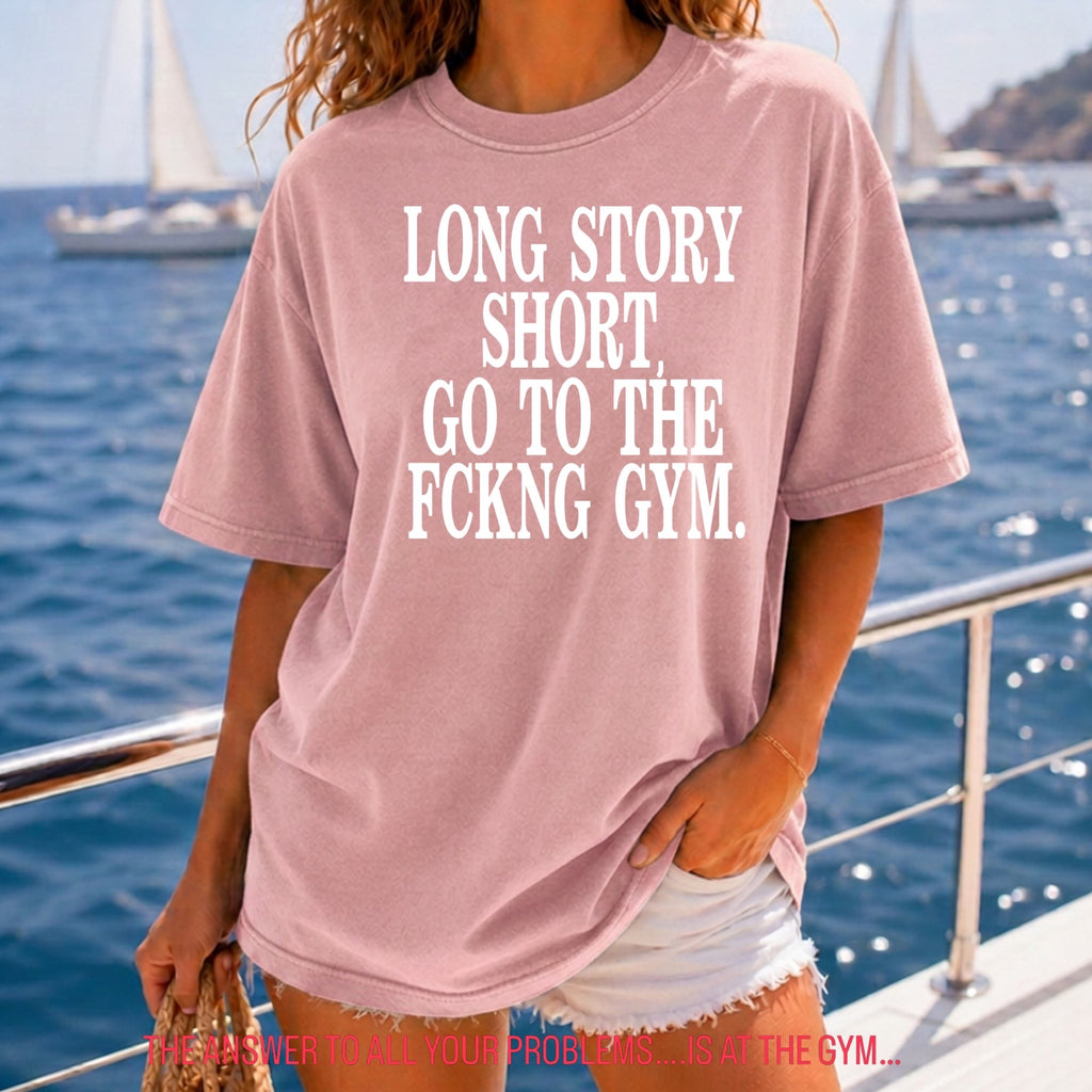 Go To The Fcking Gym T-Shirt