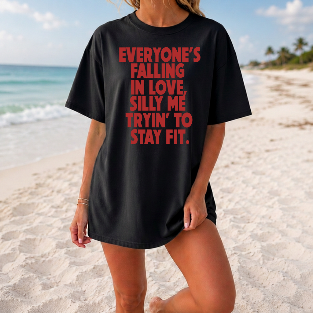 Fall In Love or Get Fit T-Shirt