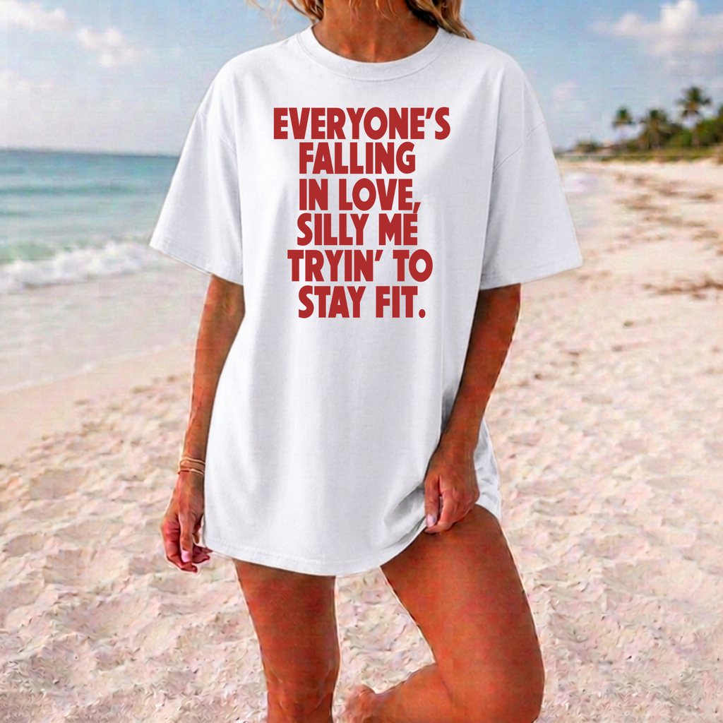 Fall In Love or Get Fit T-Shirt
