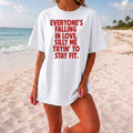 Fall In Love or Get Fit T-Shirt