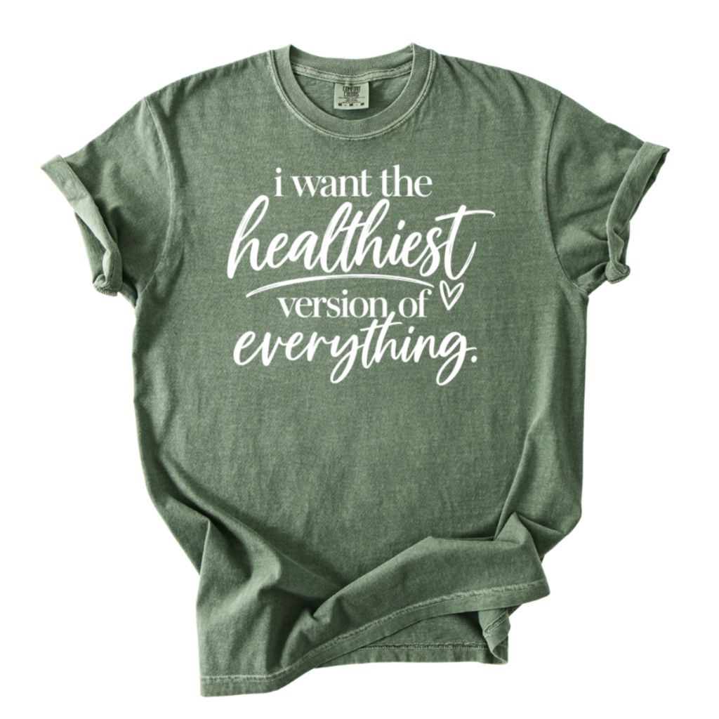 Healthiest Version T-Shirt