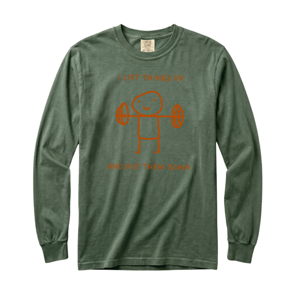 I Lift Things Up T-Shirt