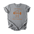 I Lift Things Up T-Shirt